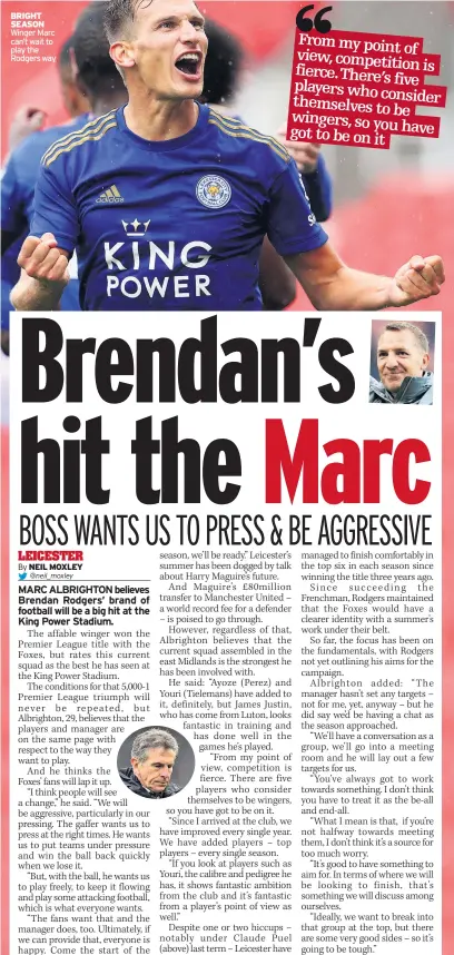  ??  ?? BRIGHT SEASON Winger Marc can’t wait to play the Rodgers way