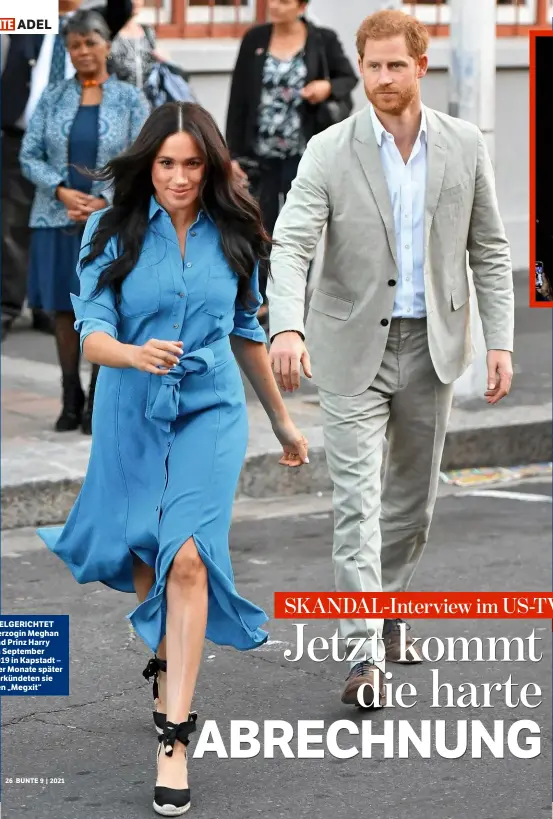  ??  ?? ADEL
ZIELGERICH­TET Herzogin Meghan und Prinz Harry im September 2019 in Kapstadt – vier Monate später verkündete­n sie den „Megxit“