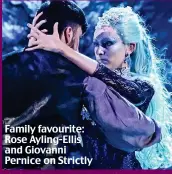  ?? ?? Family favourite: Rose Ayling-Ellis and Giovanni Pernice on Strictly