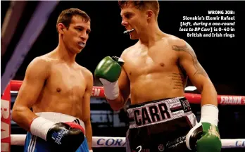  ?? Photo: ACTION IMAGES/PAUL CHILDS ?? WRONG JOB: Slovakia’s Elemir Rafael [left, during a one-round loss to DP Carr] is 0-40 in British and Irish rings