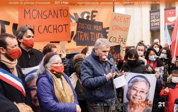  ??  ?? Rassemblem­ent de soutien à Trân Tô Nga et aux victimes de l’agent orange, le 30 janvier 2021 à Paris. * Les photos présentées à l’exposition “Procès contre l’agent orange - un plaignant - des millions de victimes”, tenue en mai à Hô Chi Minh-Ville.