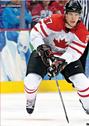  ??  ?? SIDNEY CROSBY & JAMIE LANGENBRUN­NER