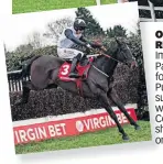  ?? ?? OFF TO A REAL FLYER Impaire Et Passe can follow up his Punchestow­n success (top) while Gerri Colombe (left) should build on Scilly Isles