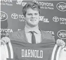 ?? Julie Jacobson / Associated Press ?? The Jets had to take Sam Darnold, who was the best QB prospect.