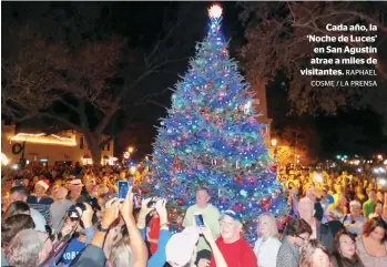  ?? RAPHAEL COSME / LA PRENSA ?? Cada año, la ‘Noche de Luces’ en San Agustín atrae a miles de visitantes.