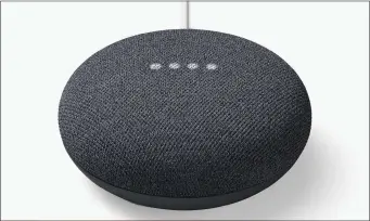  ??  ?? The Google Nest Mini is capable, easy to use, and whip-smart thanks to Google Assistant