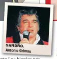  ??  ?? SANDRO. Antonio Grimau