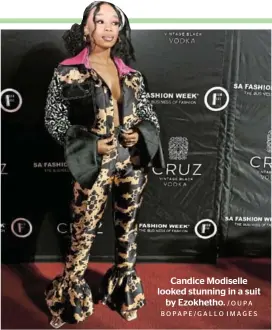  ?? BOPAPE/GALLO IMAGES ?? Candice Modiselle looked stunning in a suit by Ezokhetho. /OUPA