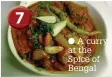  ??  ?? A curry at the Spice of Bengal