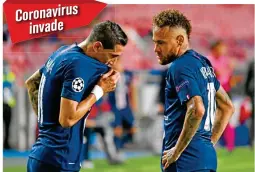  ??  ?? Di María y Neymar se lamentan durante un partido del Paris Saint-Germain.