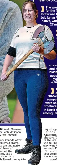  ?? ?? true aim: World Champion axe thrower Ceola McGowan of Wicklow Axe Throwers