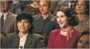  ?? Nicole Rivelli / Amazon ?? Alex Borstein (left) and Rachel Brosnahan star in “The Marvelous Mrs. Maisel” on Amazon.