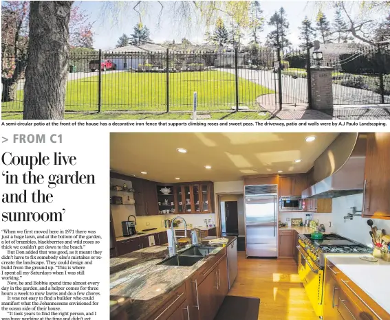  ??  ?? A semi-circular patio at the front of the house has a decorative iron fence that supports climbing roses and sweet peas. The driveway, patio and walls were by A.J Paulo Landscapin­g. The new kitchen is open to the sunroom. Side countertop­s are white quartz, with patterned quartz on the island. Appliances are stainless steel except for the bright yellow BlueStar range. Silver Fern Stainless Ltd. made the custom hood fan.