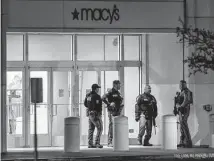  ?? Andrés Leighton/associated Press ?? Police say a confrontat­ion between groups at Cielo Vista Mall in El Paso provoked a shooting that left one dead Wednesday.
