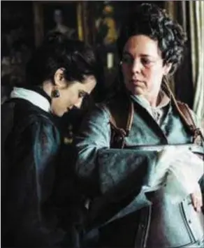  ??  ?? Rachel Weisz as Sarah Churchill and Olivia Colman as Queen Anne in