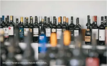  ??  ?? Em 2017 foram a concurso mais de 600 vinhos.