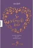  ??  ?? Luisa Zerbo: So schmeckt Liebe. Gesundes Soulfood, das dich glücklich macht. 192 Seiten mit 200 Bildern. Verlag Knesebeck. 28 Euro. ISBN 978-3-95728-096-1.