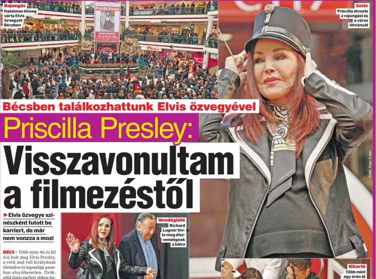  ?? ?? Rajongás Hatalmas tömeg várta Elvis özvegyét Bécsben
Sztár Priscilla élvezte a rajongást és a város látványát