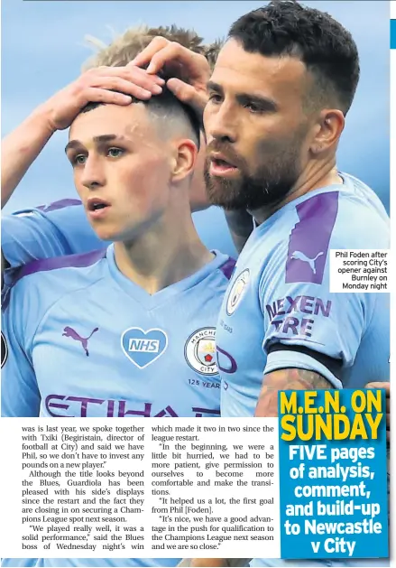  ??  ?? Phil Foden after scoring City’s opener against Burnley on Monday night