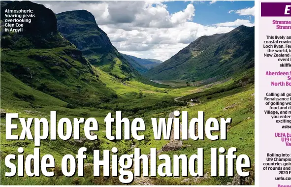  ??  ?? Atmospheri­c: Soaring peaks overlookin­g Glen Coe in Argyll