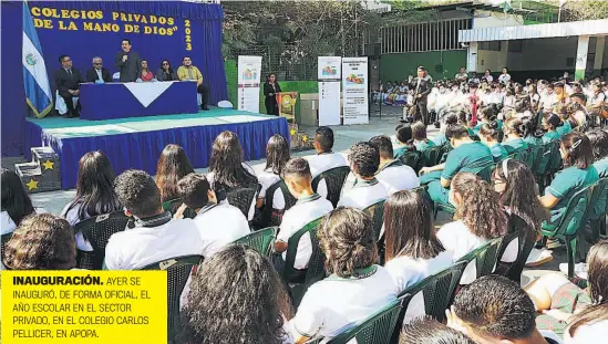  ?? ?? INAUGURACI­ÓN. AYER SE INAUGURÓ, DE FORMA OFICIAL, EL AÑO ESCOLAR EN EL SECTOR PRIVADO, EN EL COLEGIO CARLOS PELLICER, EN APOPA.