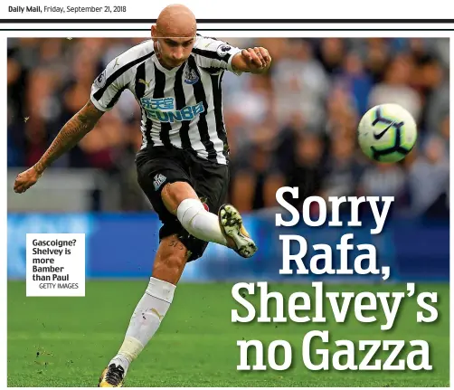  ?? GETTY IMAGES ?? Gascoigne? Shelvey is more Bamber than Paul