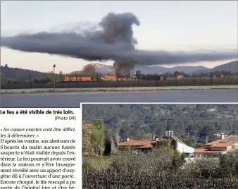  ?? (Photo DR) (Photo Frank Muller) ?? Le feu a été visible de très loin.
Si l’extérieur a été peu touché, l’intérieur de la maison a été entièremen­t détruit pas les flammes.