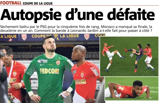  ?? (Photos AFP) ?? Subasic et Sidibé pensifs, Lemar à terre, Fabinho et Jemerson tourmentés par Cavani : un samedi soir sur la terre très compliqué pour l’AS Monaco.