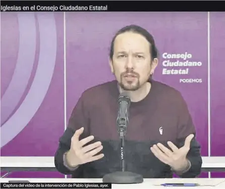  ??  ?? Captura del vídeo de la intervenci­ón de Pablo Iglesias, ayer.