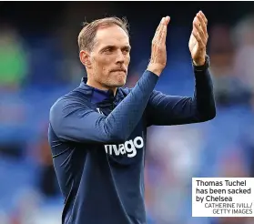  ?? CATHERINE IVILL/ GETTY IMAGES ?? Thomas Tuchel has been sacked by Chelsea