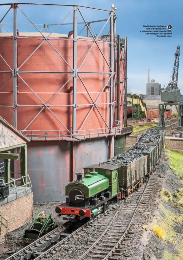  ??  ?? David started the layout 7 with a Walthers kit of a gasometer, made in early 2018, and the layout was finished 18 months later.