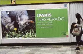  ??  ?? A poster promoting the city of Paris at a subway station in Mexico City recently. Mayors of 84 megacities from around the globe are in the city for the C40 Mayors Summit 2016, which ends today. AFP pic