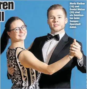  ??  ?? Merle Riether (18) und Daniel Melzer (20) sind als Debütanten beim SemperOper­nball dabei.