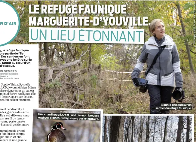  ?? ?? Sophie Thibault sur un sentier du refuge faunique.