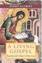  ??  ?? ‘A Living Gospel’ By Robert Ellsberg, Orbis, 192 pages, $22