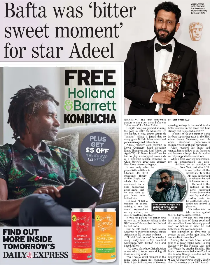 Bafta was ‘bitter sweet moment’ for star Adeel - PressReader