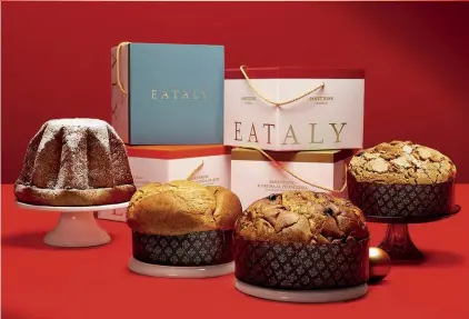  ?? ?? NOVITA’ 2023: IL PANDORO E I PANETTONI DI EATALY IN VERSIONE CLASSICA, ARANCIA E CIOCCOLATO O ACCOMPAGNA­TO CON CREMA AL PISTACCHIO.