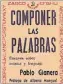  ??  ?? Componer con palabras Pablo Gianera Gourmet Musical 88 págs. $250