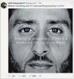  ?? THE ASSOCIATED PRESS ?? This image taken from the Twitter account of Colin Kaepernick shows a Nike advertisem­ent featuring him that was posted Monday.