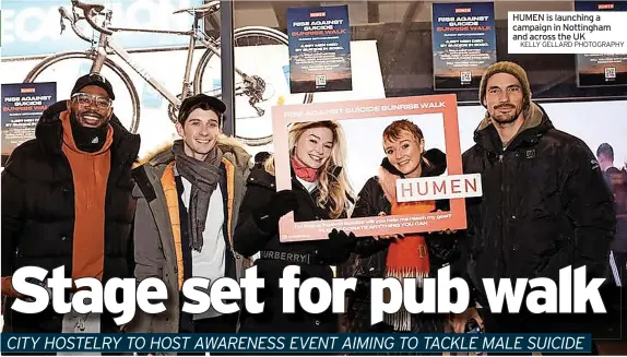  ?? KELLY GELLARD PHOTOGRAPH­Y ?? HUMEN is launching a campaign in Nottingham and across the UK