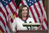  ?? ROD LAMKEY — POOL ?? Speaker of the House Nancy Pelosi of California speaks during her weekly press conference at the Capitol in Washington on Thursday.