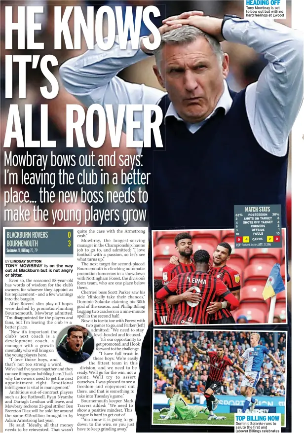  ?? ?? HEADING OFF Tony Mowbray is set to bow out but with no hard feelings at Ewood