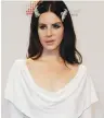  ?? (Reuters) ?? LANA DEL REY