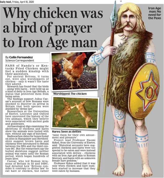  ??  ?? Iron Age man: No need for the Paxo