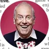  ?? ?? IT’S EXCITING Gyles Brandreth