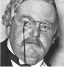  ??  ?? Spiritual: GK Chesterton