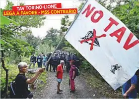  ??  ?? TAV TORINO-LIONE LEGA A FAVORE - M5S CONTRARIO