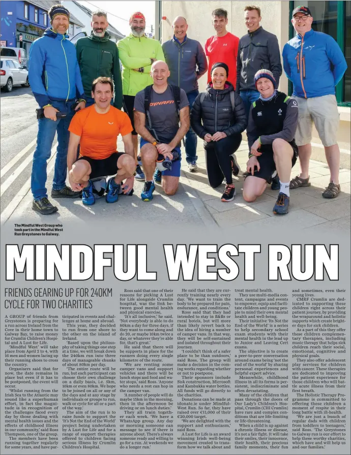  ??  ?? The Mindful West Group who took part in the Mindful West Run Greystones to Galway.