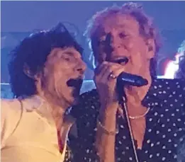  ??  ?? Sir Rod with Ronnie Wood together again on stage at the weekend