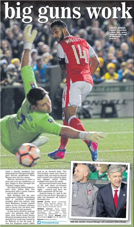  ?? Picture: DAVID PRICE ?? LUCKY BREAK: Lucas’ intended cross, left, goes through the legs of Walcott and in SMILING AGAIN: Arsene Wenger with assistant Steve Bould